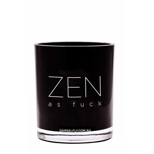 DAMSELFLY- "Zen As Fuxk" Australia natural made, "Naughty" aromas candles 300g